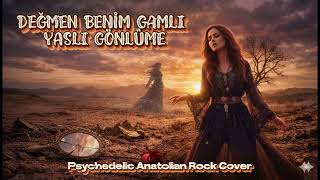 Değmen Benim Gamlı Yaslı Gönlüme - Psychedelic Anatolian Anadolu Rock Ai Cover