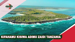 KIFAHAMU KISIWA ADIMU ZAIDI TANZANIA (DOCUMENTARY)