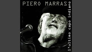 Video thumbnail of "Piero Marras - L' ultimo capo Indiano"