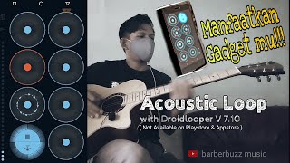 Acoustic Loop with Android Looper 2020