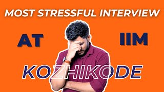 IIM Kozhikode Interview Experience  ‍♂ | CAT | PGP | MBA | Lessons Learnt