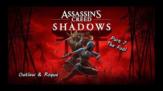 Assassin's Creed Shadows Part 7   The Fool News