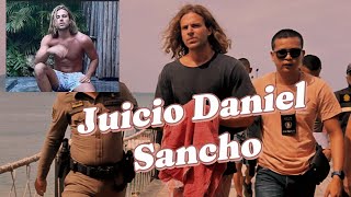 Daniel Sancho: JUICIO INMINENTE