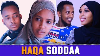 🛑Haqa soddaa Diraamaa Afaan Oromoo || New Oromo Ethiopia Drama Haqa Soddaa.