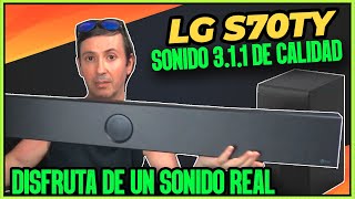 REVIEW LG S70TY, BARRA DE SONIDO 3.1.1 QUE OFRECE SONIDO REAL Y DE CALIDAD CON PRECIO EQUILIBRADO