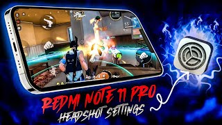 Redmi Note 11 Pro FF Headshot Settings ||  Best Headshot Settings in free fire