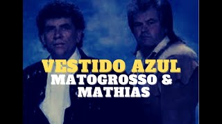 Matogrosso e Mathias - Vestido azul