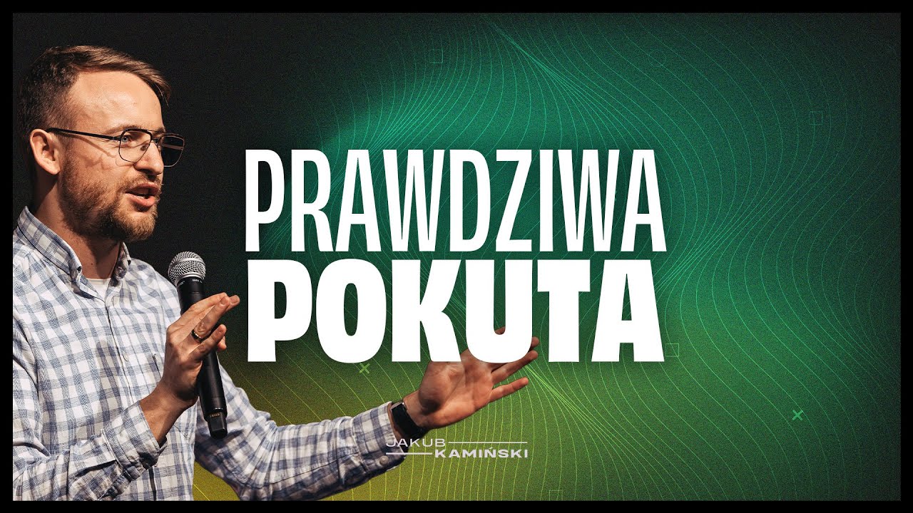 Jakub Kamiński | Prawdziwa pokuta | #140