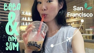 San Francisco Vlog ♥ Bubble Tea & Dim Sum // June 2017