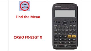 How to find the mean Casio fx-83GT x calculator