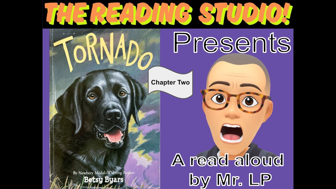 Tornado Chapter 2 by Betsy Byars | Read Aloud with Mr. LP | The Reading Studio