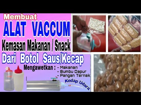 CARA MEMBUAT VACUUM MAKANAN Dari Botol Kecap