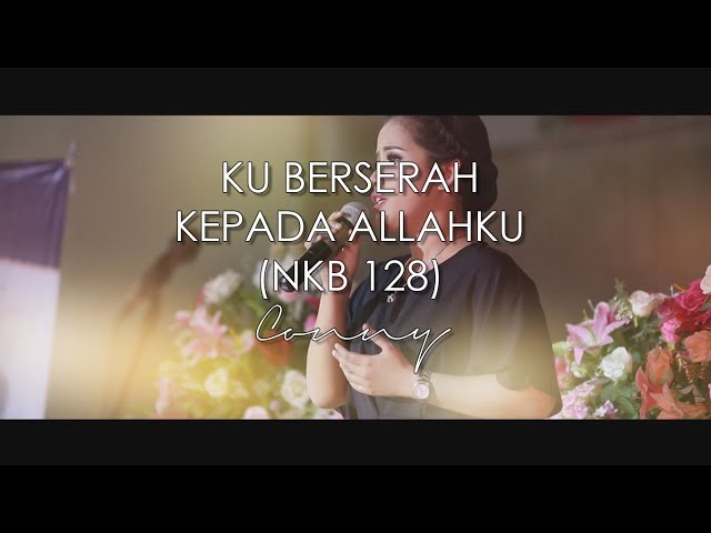 Conny - Ku Berserah Kepada Allahku NKB 128 (Official Music Video) class=