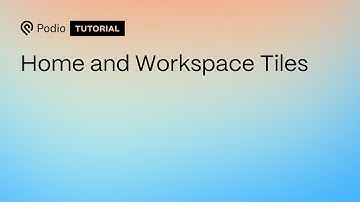 Home and Workspace Tiles