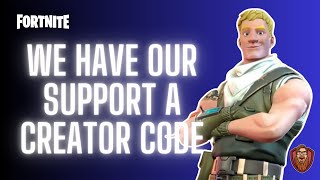 We Have Our Support A Creator Code With Epic Games