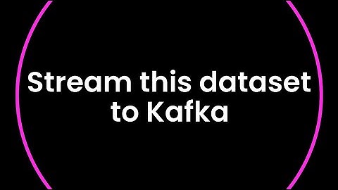 Convert static dataset into streaming