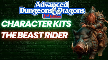 The Beast Rider | AD&D 2e Learn to Play and DM | Ronin