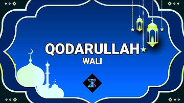 Wali - QODARULLAH (Lirik) | Lagu Religi | Ramadhan 2023