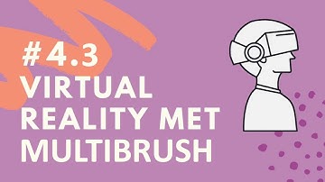 #4.3 Virtual Reality - Multibrush (Multiplayer Tiltbrush)