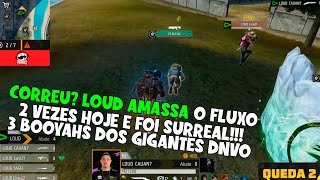 3 BOOYAHS NA BUSCA DO LIDER!! LOUD AMASSA O FLUXO E BOTA PRA CORRER DUAS VEZES #ffws #freefire