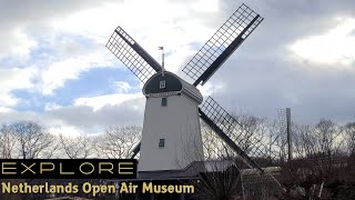 Explore | Netherlands Open Air Museum