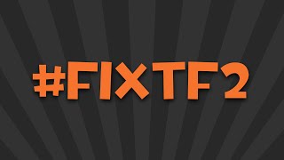 #FIXTF2