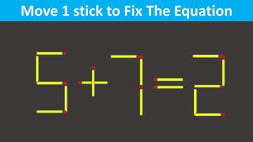 Fix The Equation in just 1 move - 5+7=2 || 10 Brilliant Matchstick Puzzles For Clever Minds