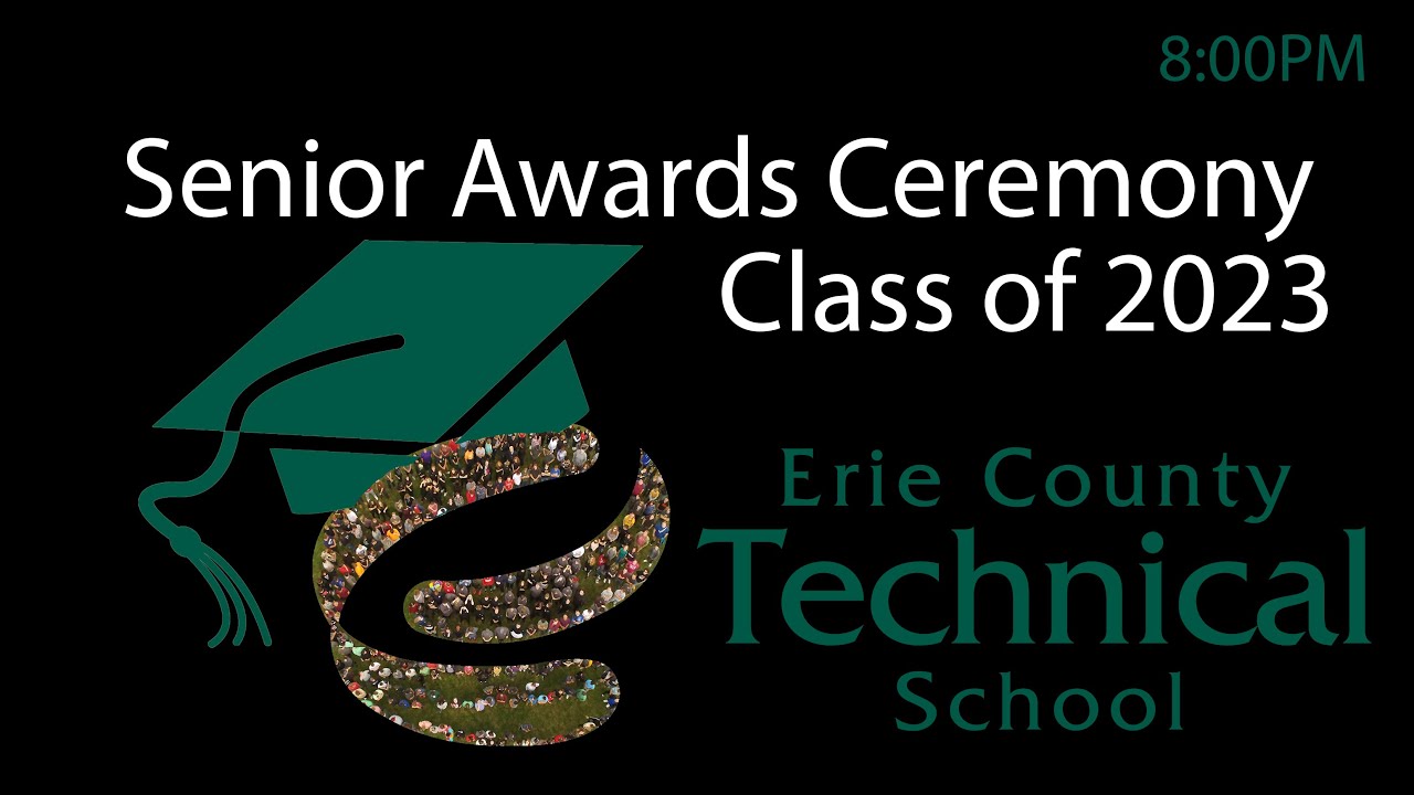 ECTS Senior Award Ceremony Class of 2023 - 8:00PM