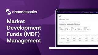 Channelscaler Market Development Fund (MDF) Management Explainer Video