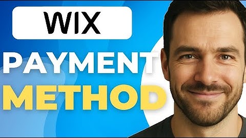 How To Add Payment Method On Wix