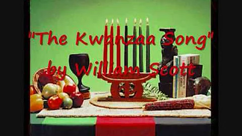 "The Kwanzaa Song" by William Scott a.k.a. Djoser ...