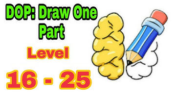 DOP: Draw One Part Levels 16 - 25 Gameplay Walkthrough | Dop level 16 - 25