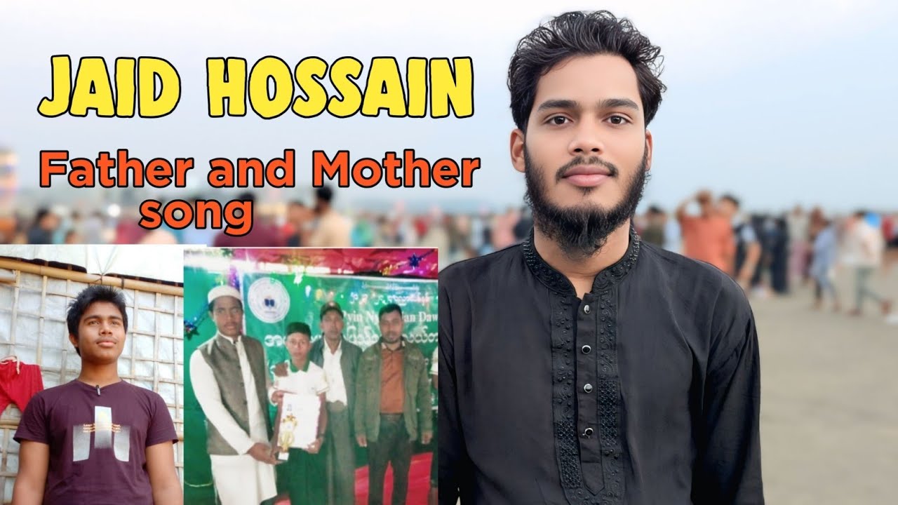 Jaid Hossain father and mother lost song about his life history. 
