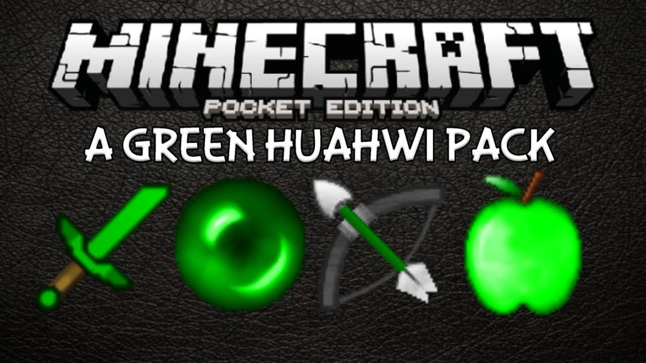 A Green Huahwi Pack | Minecraft PE Pack Release