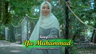 YA MUHAMMAD - NANCYDAUN (Video Lirik)