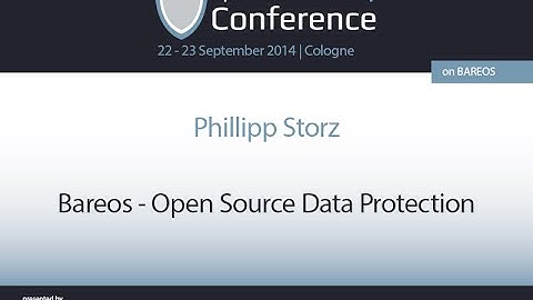 OSBconf 2014: Bareos - Open Source Data Protection by Philipp Storz