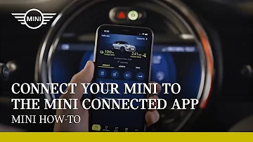 How to connect your MINI to the MINI Connected App | How-To