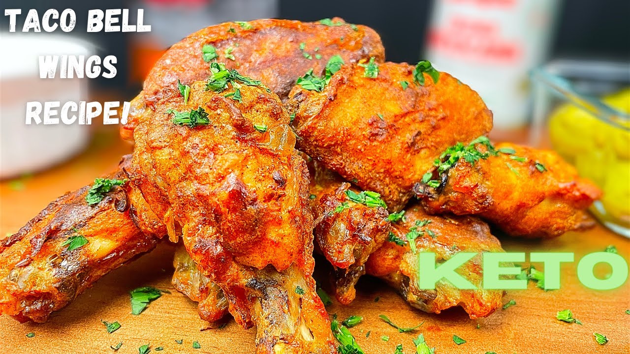 KETO RECIPES TACO BELL CHICKEN WINGS YouTube