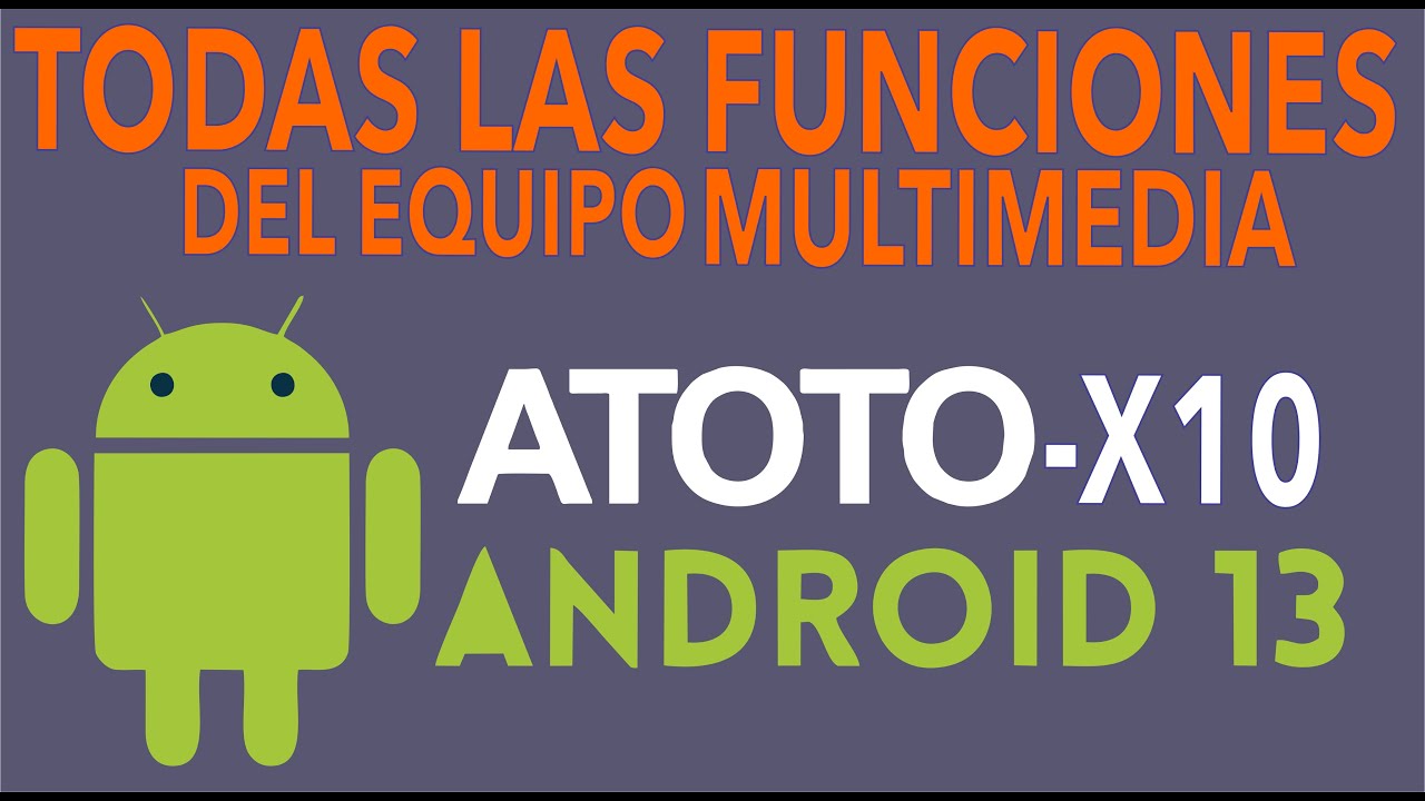 TODAS LAS FUNCIONES DEL ATOTO X10 - INSTALADO CON DOBLE FUENTE DE ALIMENTACIÓN