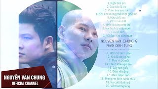 Tổng hợp nhạc PHAN ĐINH TÙNG- Sáng tác: NGUYỄN VĂN CHUNG