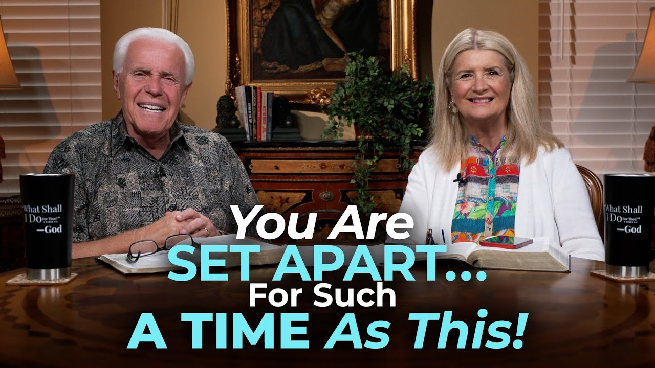 Boardroom Chat: You Are Set Apart…For Such A Time As This! | Jesse & Cathy Duplantis