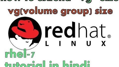 how to extend vg size in linux in hindi (part-4)