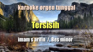 TERSISIH / IMAM S ARIFIN / KARAOKE ORGEN TUNGGAL