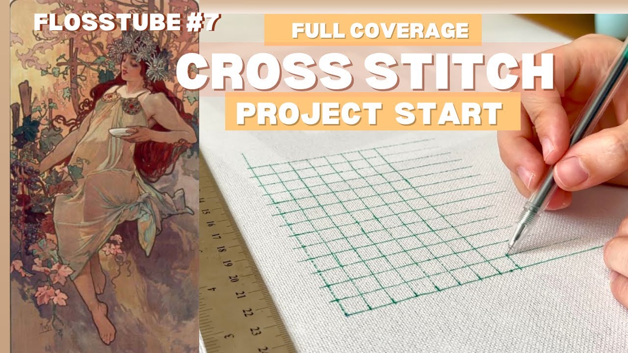 How to Start a Full Coverage Cross Stitch Project Part 2: Gridding Fabric + Tracking Progress
