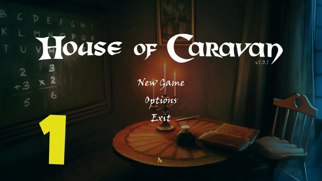 Let's Play - House of Caravan - Episode 1