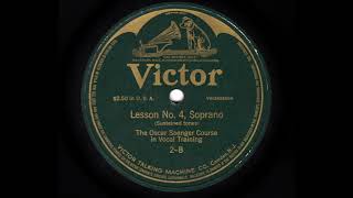 (Lesson No. 4 for Soprano) The Oscar Saenger Course in Vocal Training: Sustained Tones (1915)