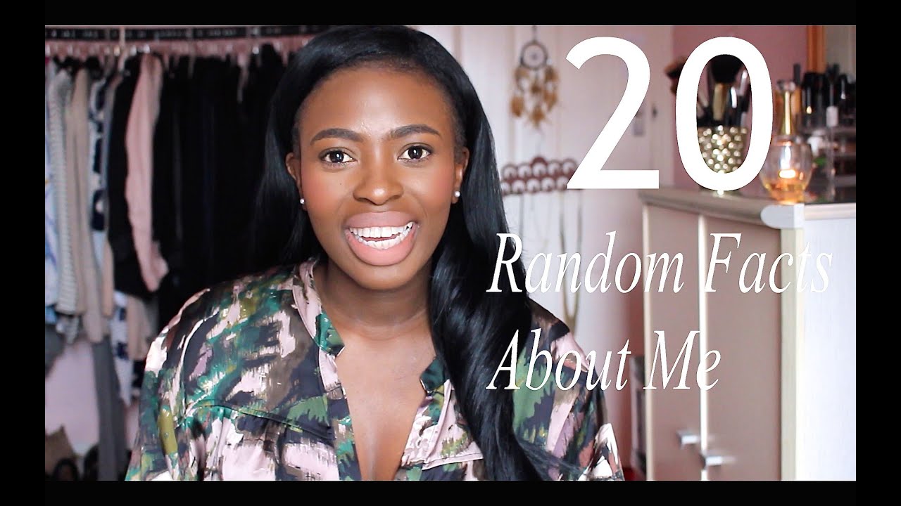 20 Random Facts About me - YouTube
