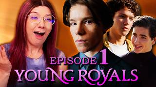 Young Royals Episode 1 *REACTION* If that EVER went into my mouth... 🤢