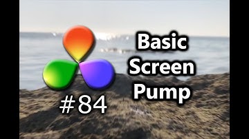 How To Create A Basic Screen Pump Effect In DaVinci Resolve