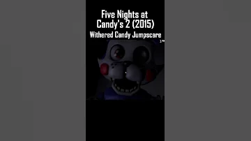 Five Nights at Candy's 2 - Withered Candy Jumpscare #fnaf #fnac #shorts